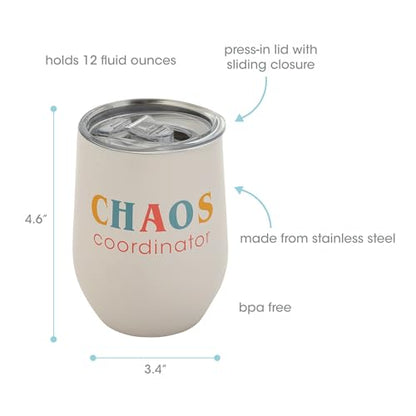 Pearhead Chaos Coordinator Stainless Steel Wine Tumbler with Press-In and Slide Locking Lid, Mother’s Day Stemless Wine Glass Tumbler Mug, New Mom Accessory, 12oz