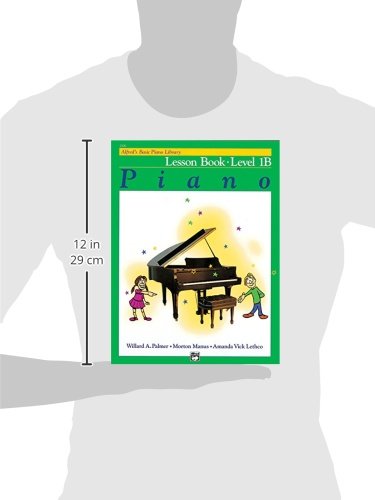 Alfred's Basic Piano Library Lesson Book, Bk 1B (Alfred's Basic Piano Library, Bk 1B)