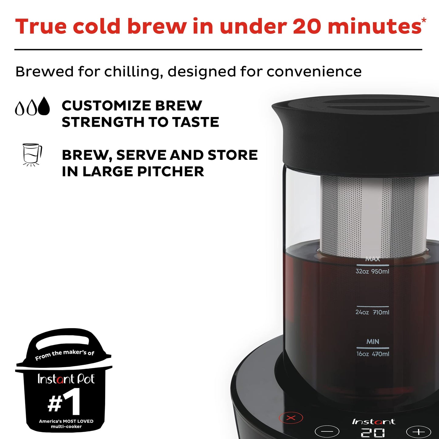 Instant Cold Brew Electric Coffee Maker, From the Makers of Instant Pot, Customize Your Brew Strength, Easy-to-Use, Dishwasher Safe Glass Pitcher, Quickly Brew Up to 32 Ounces