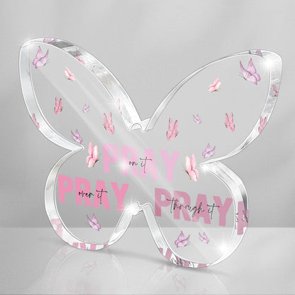Pink Christian Gifts for Women, Religious Plaques Christian Woman Decor Gifts, Modern Home Office Room Bathroom Bedroom, Pray On It Over It Acrylic Sign for Teacher Boss Friend(Butterfly)