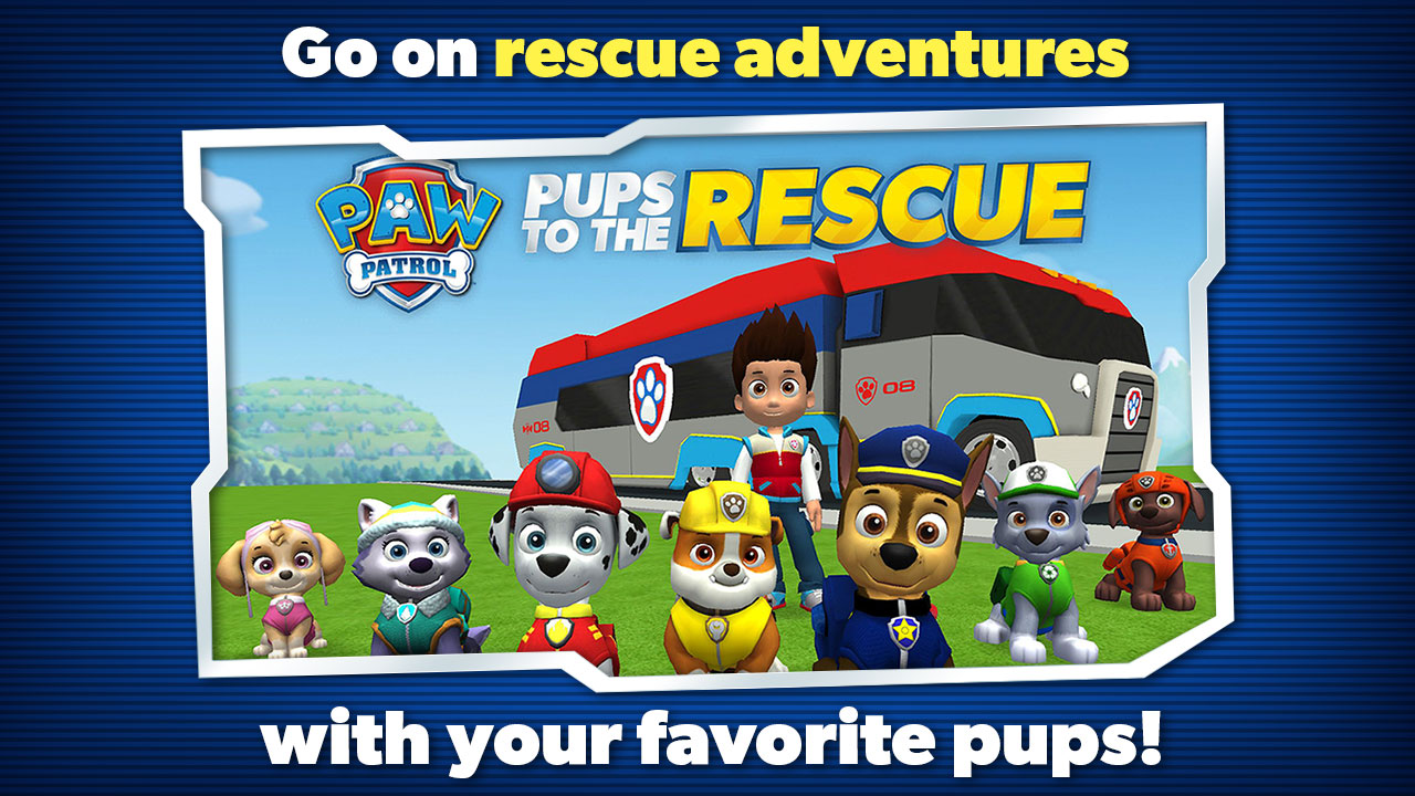 PAW Patrol: Pups to the Rescue