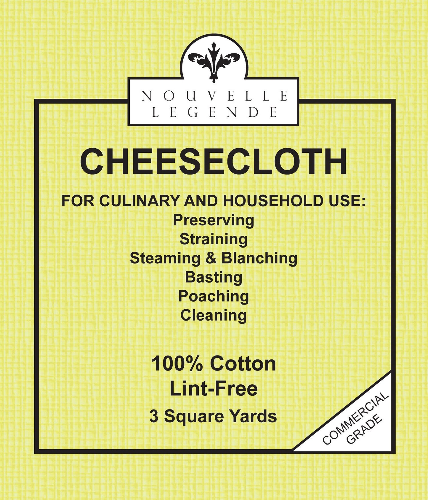 Nouvelle Legende Commercial Grade Unbleached Cotton Cheesecloth, Durable, Lint-Free, Reusable, Machine Washable for Straining, Cooking, Basting, Cleaning, Food Prep Use, 27 SqFt
