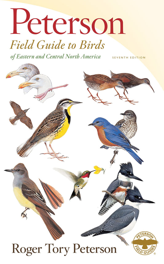 Peterson Field Guide To Birds Of Eastern & Central North America, Seventh Ed.: An Essential Field Guide for Birdwatchers with Identification Tools and ... North American Birds (Peterson Field Guides)